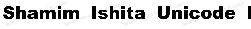 Shamim Ishita Unicode Bold字体转换